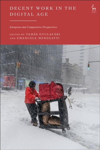 Decent Work in the Digital Age - European and Comparative Perspectives