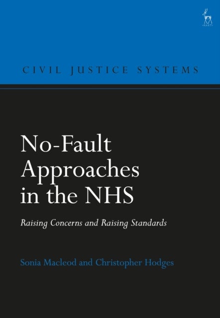 No-Fault Approaches in the NHS - Raising Concerns and Raising Standards