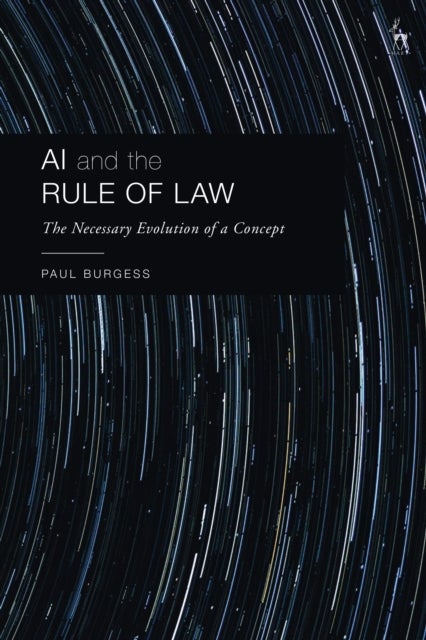 AI and the Rule of Law - The Necessary Evolution of a Concept