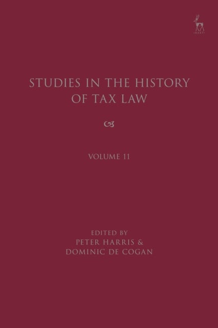 Studies in the History of Tax Law, Volume 11