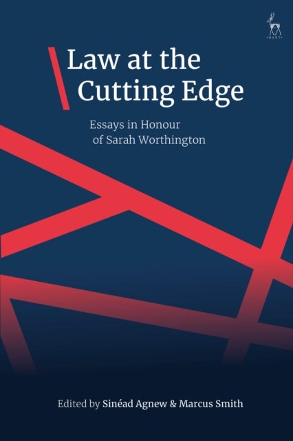 Law at the Cutting Edge - Essays in Honour of Sarah Worthington