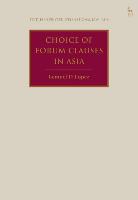 Choice of Forum Clauses in Asia