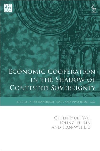 Economic Cooperation in the Shadow of Contested Sovereignty