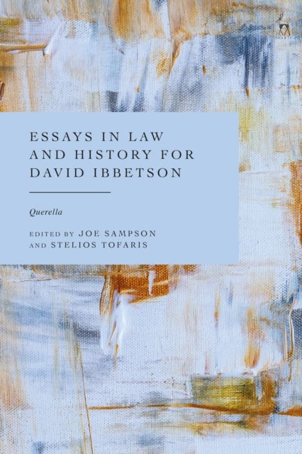 Essays in Law and History for David Ibbetson - Querella