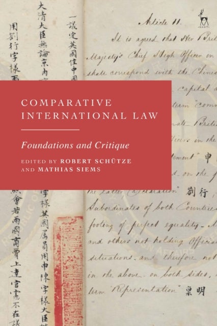 Comparative International Law - Foundations and Critique