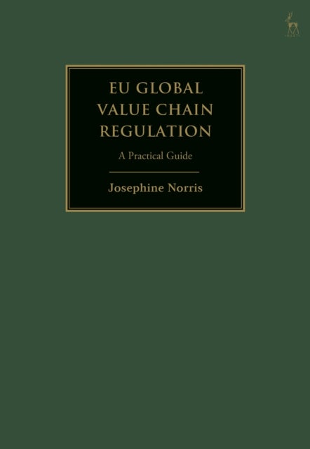 EU Global Value Chain Regulation - A Practical Guide