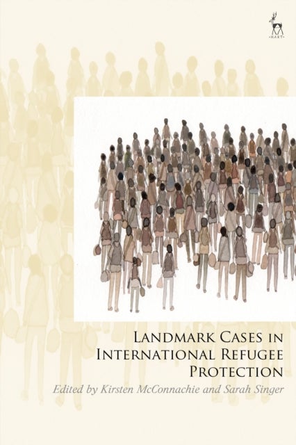 Landmark Cases in International Refugee Protection