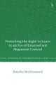 Protecting the Right to Leave in an Era of Externalised Migration Control