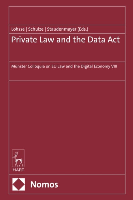 Private Law and the Data Act - Munster Colloquia on EU Law and the Digital Economy VIII