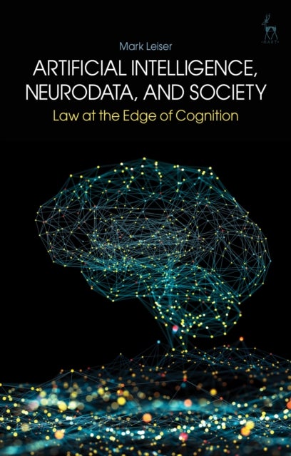 Artificial Intelligence, NeuroData, and Society - Law at the Edge of Cognition