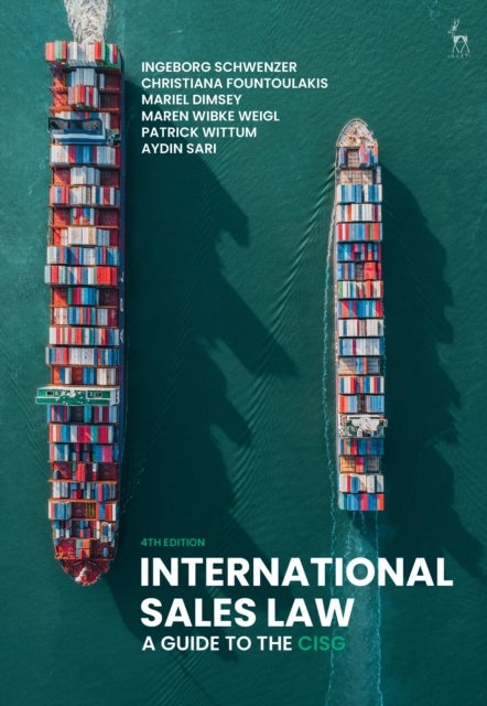 International Sales Law - A Guide to the CISG