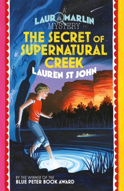 Laura Marlin Mysteries: The Secret of Supernatural Creek - Book 5