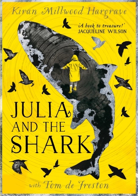 Julia and the Shark - An enthralling, uplifting adventure story from the creators of LEILA AND THE BLUE FOX