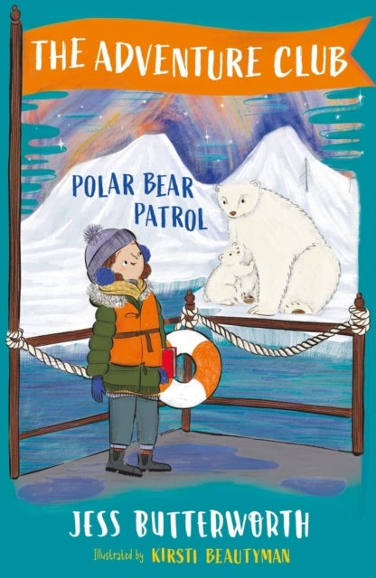 The Adventure Club: Polar Bear Patrol - Book 3