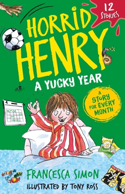 Horrid Henry: A Yucky Year - 12 Stories