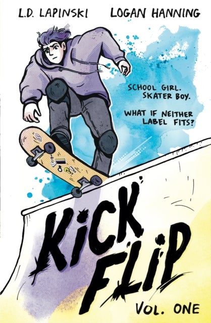 Kickflip Vol. 1 - A heartfelt graphic novel about LGBTQ+ identity, acceptance and friendship