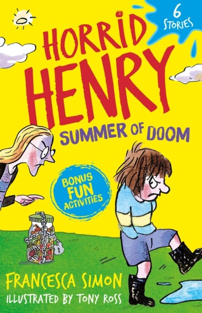 Horrid Henry: Summer of Doom - 6 Stories