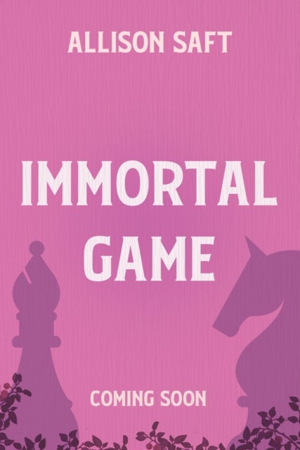 Immortal Game - the irresistible fantasy romance from the number one New York Times bestseller