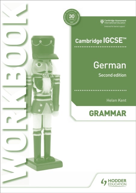 Cambridge IGCSE¿ German Grammar Workbook Second Edition