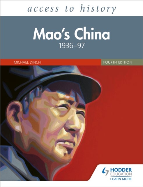 Access to History: Mao's China 1936¿97 Fourth Edition