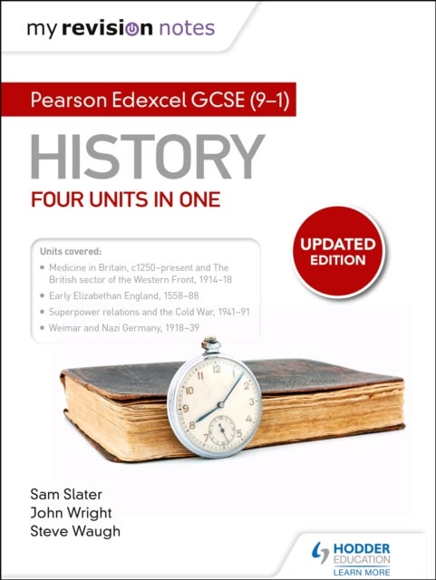 My Revision Notes: Pearson Edexcel GCSE (9¿1) History: Four units in one