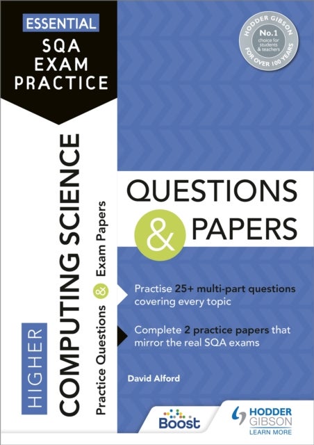 Essential SQA Exam Practice: Higher Computing Science Questions and Papers - From the publisher of How to Pass