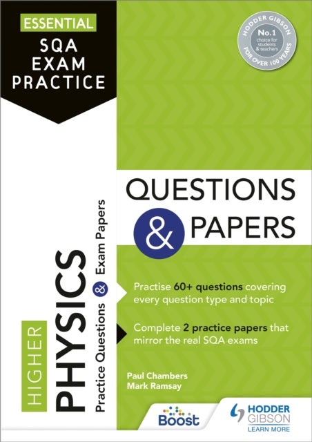 Essential SQA Exam Practice: Higher Physics Questions and Papers - From the publisher of How to Pass