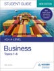 AQA A-level Business Student Guide 1: Topics 1¿6