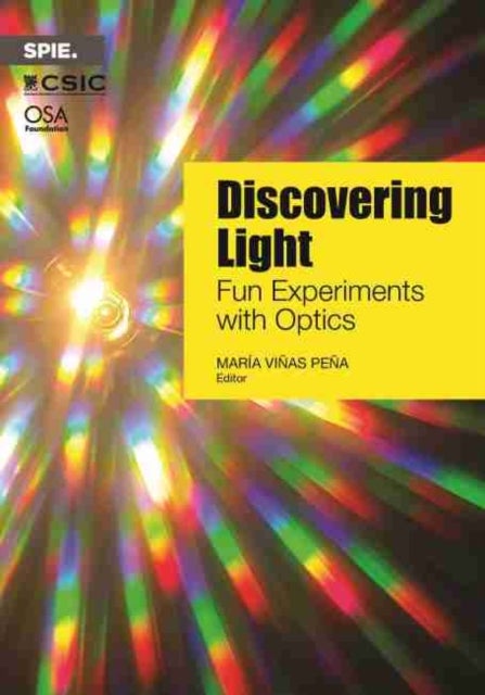 Discovering Light - Fun Experiments with Optics