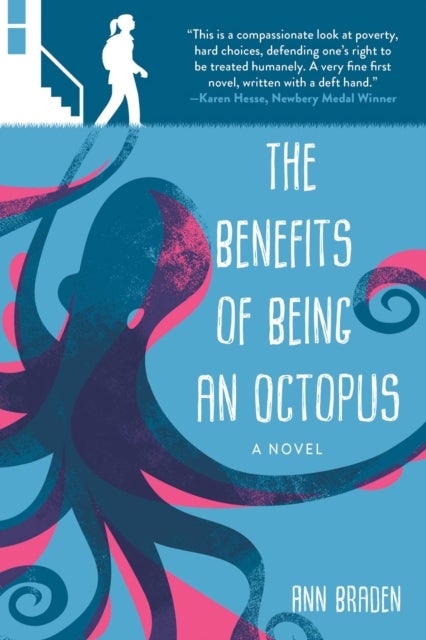 The Benefits of Being an Octopus - A Novel