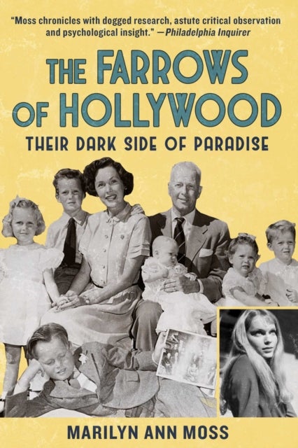 The Farrows of Hollywood - Their Dark Side of Paradise