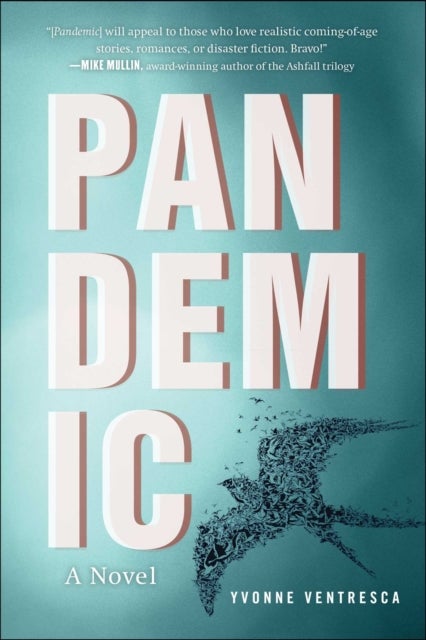 Pandemic - A Novel