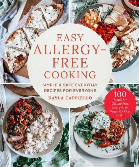 Easy Allergy-Free Cooking - Simple & Safe Everyday Recipes for Everyone