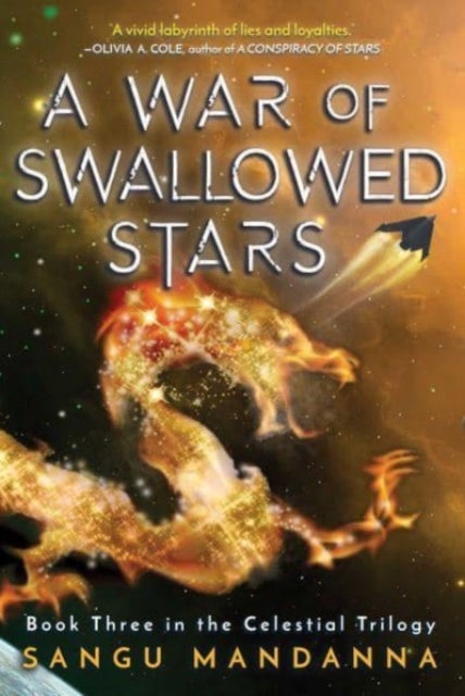 A War of Swallowed Stars - Book Three of the Celestial Trilogy