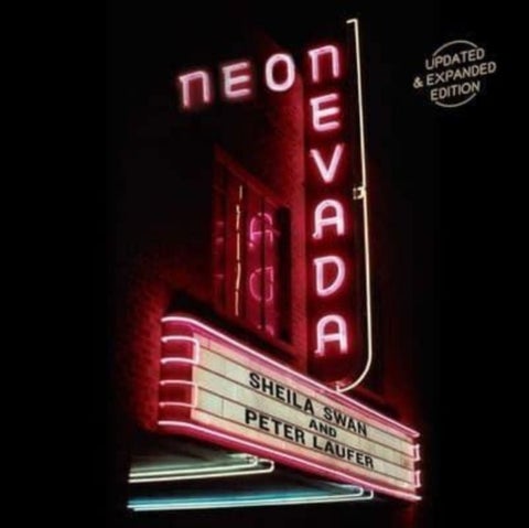 Neon Nevada - Updated & Expanded Edition