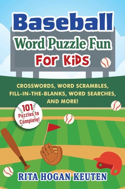Baseball Word Puzzle Fun for Kids - Crosswords, Word Scrambles, Fill-in-the-Blanks, Word Searches, and More!
