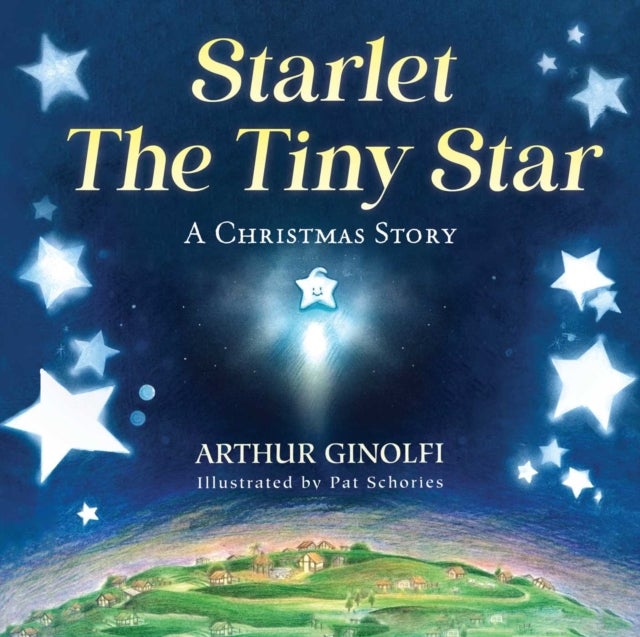 Starlet, The Tiny Star - A Christmas Story