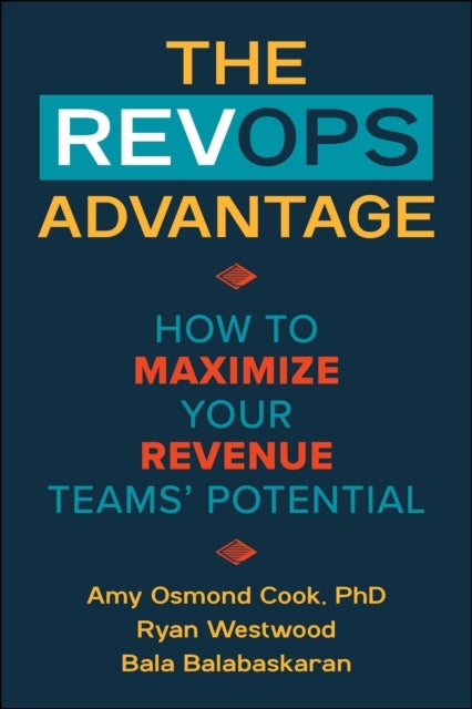 The RevOps Advantage - How to Maximize Your Revenue Teams' Potential