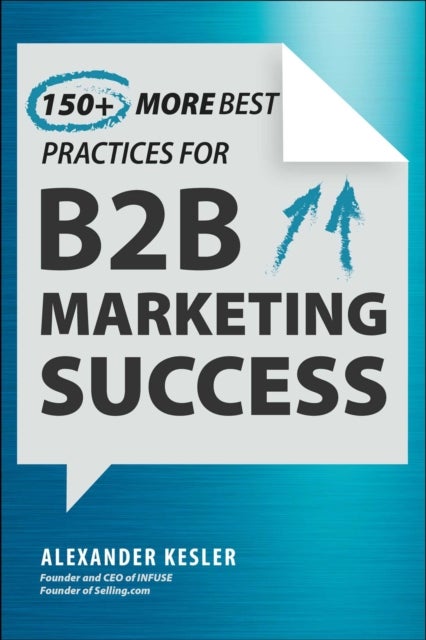 150+ Best Practices for B2B Marketing Success - Next-Level Strategies
