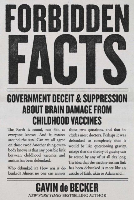 Forbidden Facts - Government Deceit & Suppression About Brain Damage from Childhood Vaccines