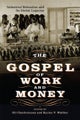 The Gospel of Work and Money