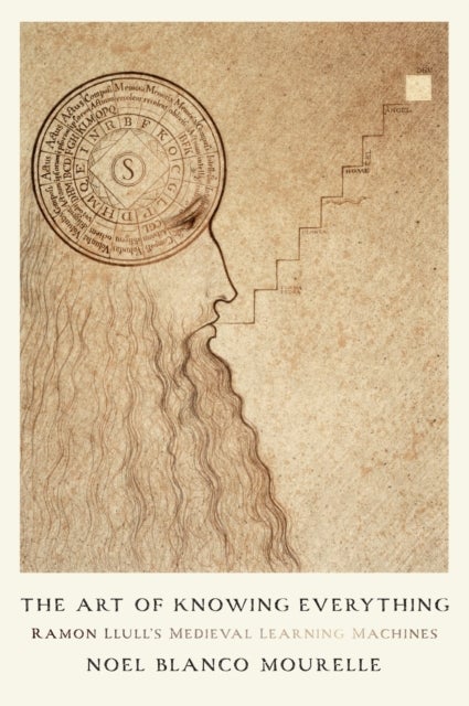 The Art of Knowing Everything - Ramon Llull's Medieval Learning Machines