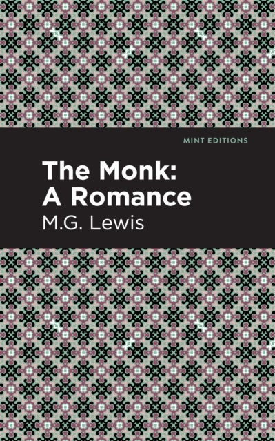 The Monk - A Romance