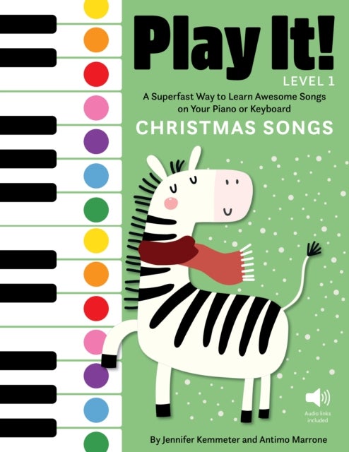 Play It! Christmas Songs - A Superfast Way to Learn Awesome Songs on Your Piano or Keyboard
