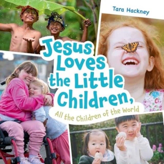 Jesus Loves the Little Children, All the Children of the World - Fresh Lyrics for a Beloved Song