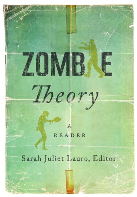 Zombie Theory - A Reader