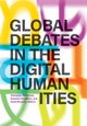 Global Debates in the Digital Humanities