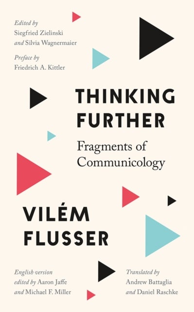Thinking Further - Fragments of Communicology