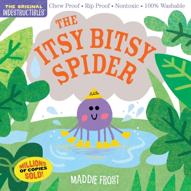Indestructibles: The Itsy Bitsy Spider - Chew Proof · Rip Proof · Nontoxic · 100% Washable (Book for Babies, Newborn Books, Safe to Chew)