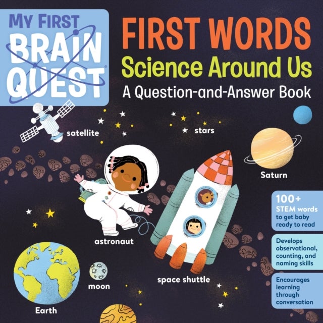 My First Brain Quest First Words: Science Around Us - A Question-and-Answer Book